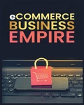 Cover: Ecommerce Empire - Simon Brooks
