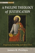 Cover: A Pauline Theology of Justification - Wipf and Stock Publishers
