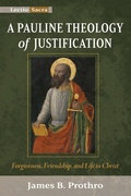 Cover: A Pauline Theology of Justification - Wipf & Stock Publishers
