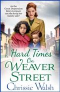 Cover: Hard Times on Weaver Street - Boldwood Books Ltd