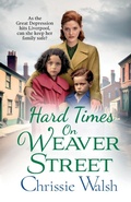 Cover: Hard Times on Weaver Street - Boldwood Books Ltd