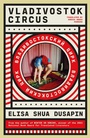 Bild: Vladivostok Circus - Daunt Books