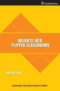 Cover: Insights into flipped classrooms - Castledown Publishers