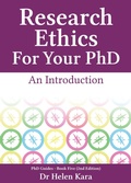 Cover: Research Ethics For Your PhD: An Introduction (PhD Knowledge, #5) - Helen Kara