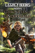 Cover: The Chronicles of Underrealm Collection One (The Underrealm Volumes) - The Underrealm Volumes