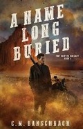 Cover: A Name Long Buried - Uncommon Universes Press