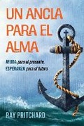 Cover: Un Ancla Para El Alma - Gideon House Books