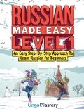 Cover: Russian Made Easy Level 1 - Lingo Mastery