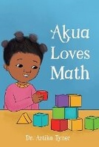 Enlarge image Cover: Akua Loves Math - Planting People Growing Justice