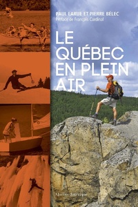 Abbildung von: Le Québec en plein air - Quebec Amerique