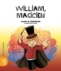 Cover: La classe de Madame Isabelle - William, Magicien - Quebec Amerique