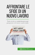 Cover: Affrontare le sfide di un nuovo lavoro - 50Minutes.com