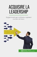 Cover: Acquisire la leadership - 50Minutes.com