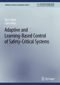 Enlarge image Cover: Adaptive and Learning-Based Control of Safety-Critical Systems - Springer