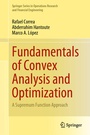Cover: Fundamentals of Convex Analysis and Optimization - Springer