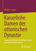 Cover: Kaiserliche Damen der ottonischen Dynastie - Springer VS