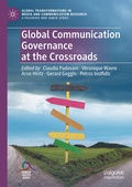 Cover: Global Communication Governance at the Crossroads - Palgrave Macmillan
