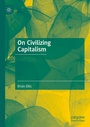 Cover: On Civilizing Capitalism - Palgrave Macmillan