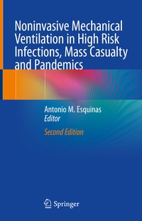 Abbildung von: Noninvasive Mechanical Ventilation in High Risk Infections, Mass Casualty and Pandemics - Springer
