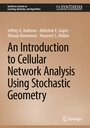 Cover: An Introduction to Cellular Network Analysis Using Stochastic Geometry - Springer