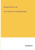 Cover: Life and Letters of George Berkeley - Anatiposi Verlag