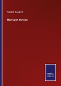 Cover: Man Upon the Sea - Outlook