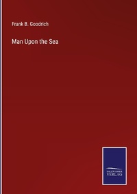 Enlarge image Cover: Man Upon the Sea - Outlook