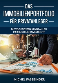 Abbildung von: Das Immobilienportfolio für Privatanleger - Tredition Gmbh