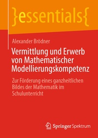 Abbildung von: Vermittlung und Erwerb von Mathematischer Modellierungskompetenz - Springer Spektrum