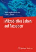 Cover: Mikrobielles Leben auf Fassaden - Springer Spektrum