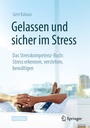 Cover: Gelassen und sicher im Stress - Springer