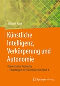 Abbildung von: Künstliche Intelligenz, Verkörperung und Autonomie - Springer Vieweg
