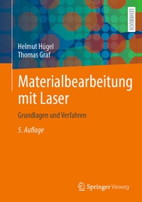 Abbildung von: Materialbearbeitung mit Laser - Springer Vieweg