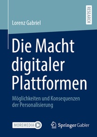 Abbildung von: Die Macht digitaler Plattformen - Springer Gabler
