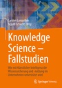 Cover: Knowledge Science - Fallstudien - Springer Vieweg