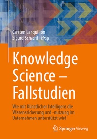 Enlarge image Cover: Knowledge Science - Fallstudien - Springer Vieweg