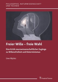 Abbildung von: Freier Wille - freie Wahl - Frank & Timme