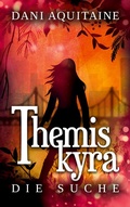 Cover: Themiskyra - Die Suche - BoD - Books on Demand