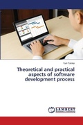 Cover: Theoretical and practical aspects of software development process - LAP Lambert Academic Publishing