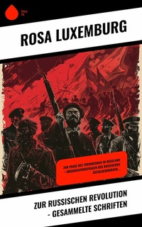 Abbildung von: Zur russischen Revolution - Gesammelte Schriften - Sharp Ink