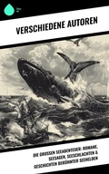 Cover: Die gro&szlig;en Seeabenteuer: Romane, Seesagen, Seeschlachten & Geschichten ber&uuml;hmter Seehelden - Sharp Ink