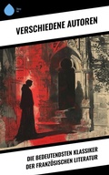 Cover: Die bedeutendsten Klassiker der franz&ouml;sischen Literatur - Sharp Ink