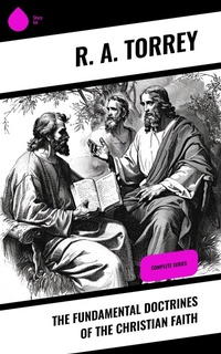 Abbildung von: The Fundamental Doctrines of the Christian Faith - Sharp Ink