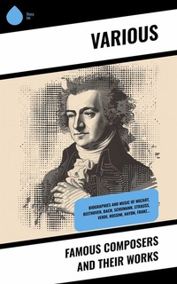 Abbildung von: Famous Composers and Their Works - Sharp Ink