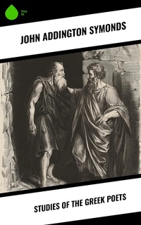 Enlarge image Cover: Studies of the Greek Poets - Sharp Ink
