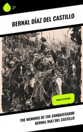 Cover: The Memoirs of the Conquistador Bernal Diaz del Castillo - Sharp Ink