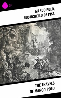 Abbildung von: The Travels of Marco Polo - Sharp Ink