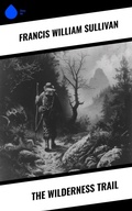 Cover: The Wilderness Trail - Sharp Ink