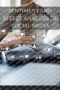 Abbildung von: Sentiment and Affect Analysis on Social Media - SRISHTI