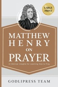 Cover: Matthew Henry on Prayer - Godlipress